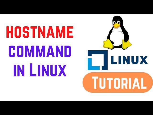 hostname command in Linux with examples | How to Use Linux hostname Command