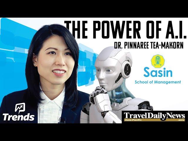 Trends Ep 31 Professor Pin Pin aka Dr. Pinnaree Tea-makornn  A.I. Expert Sasin School of Management