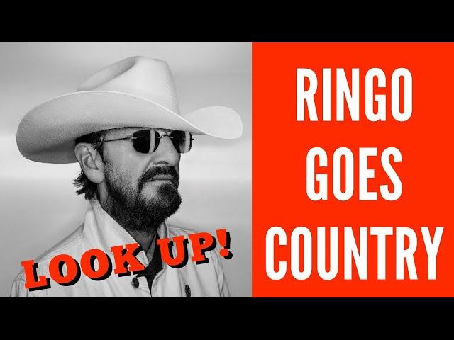 Ringo Starr Goes Country with All Star New Album “Look Up”