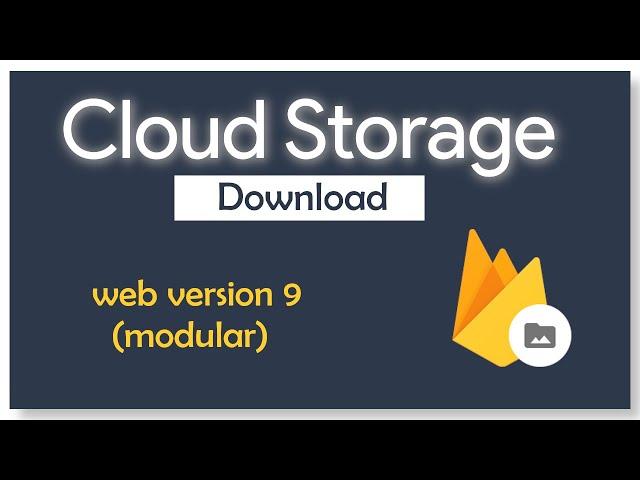 how to download files from firebase cloud storage #firebase #cloudstorage #modularversion #downlaod