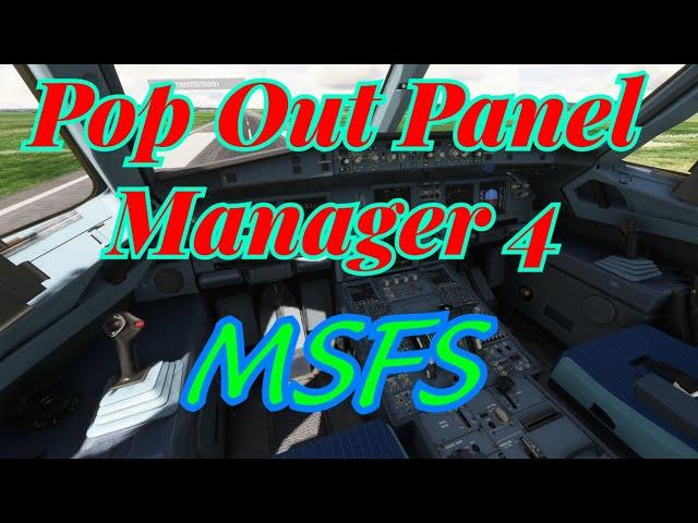 Pop Out Panel Manager | MSFS | Tutorial