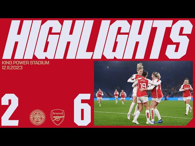 BIG COMEBACK! | Leicester City vs Arsenal (2-6) | Lacasse, Foord, Russo Pelova, & more!