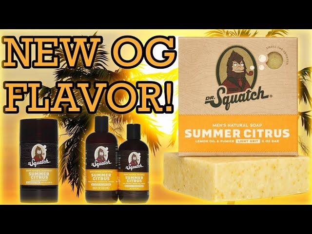 NEW SUMMER CITRUS | Dr. Squatch | OG to Replace Cedar Citrus | First Look, Ingredients, Scent