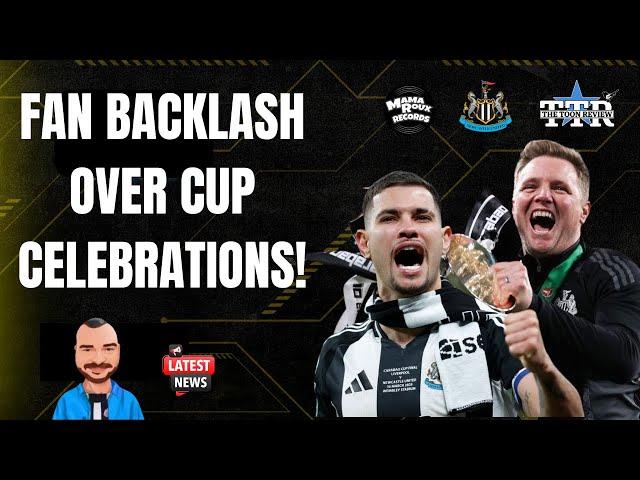 Fan Backlash Over Cup Celebrations! | NUFC News