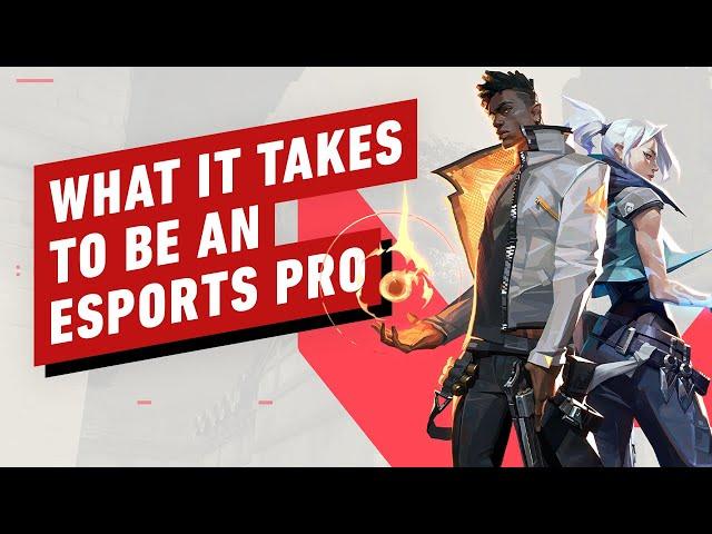 What It Takes To Be An Esports Pro