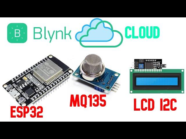 How to use MQ135 Gas Sensor with ESP32 using BLYNK IoT Cloud & LCD Display