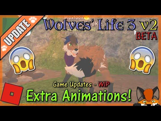 Roblox - Wolves' Life 3 v2 BETA - EXTRA ANIMATIONS! #25 - HD