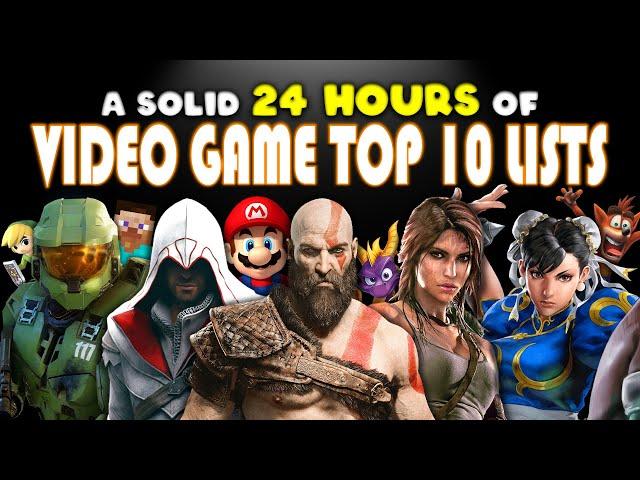 A Solid 24 HOURS Of Video Game Top 10 Lists