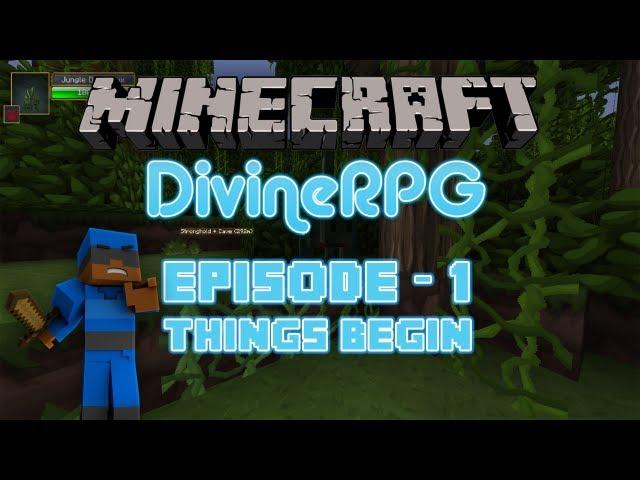 Minecraft DivineRPG - Episode 1: Things Begin