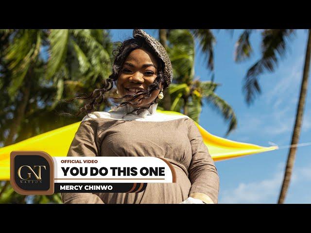 Mercy Chinwo - You Do This One (Official Video)