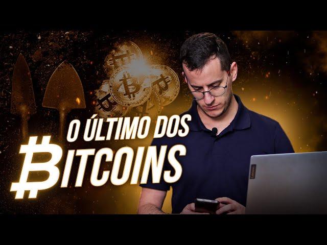 O que vai acontecer quando o ÚLTIMO BITCOIN for minerado?