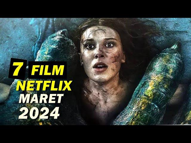 Daftar 7 Film Netflix Terbaru 2024 I Tayang Maret 2024