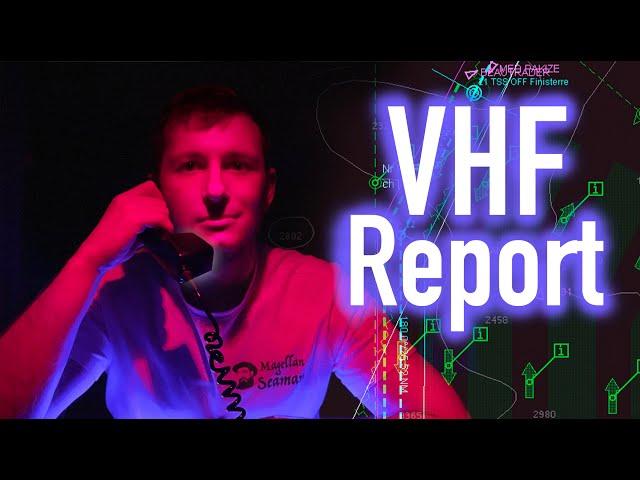 VHF Ship reporting (Dover, Finisterre). Реальные примеры докладов по УКВ, навигация и планирование