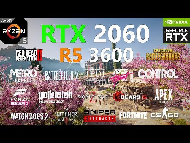 RTX 2060 + R5 3600 Test in 20 Games