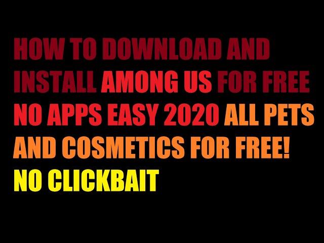 HOW TO DOWNLOAD AMONG US | 2021 | FOR FREE EASY NO STEAM!