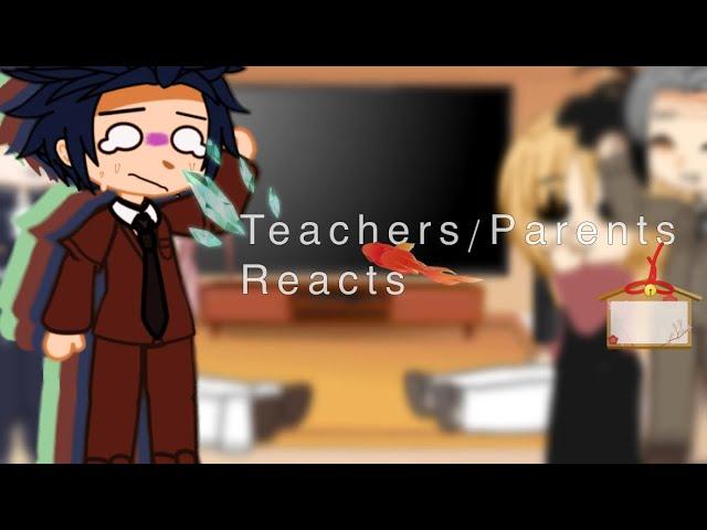 ! Teachers/Parents Reacts Pt.2 ! A silent voice ! Angst !