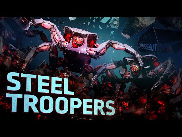 Crossout: Steel Troopers