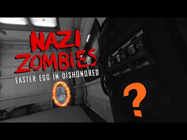 Secret (CoD Zombies) Easter Egg in "Dishonored"