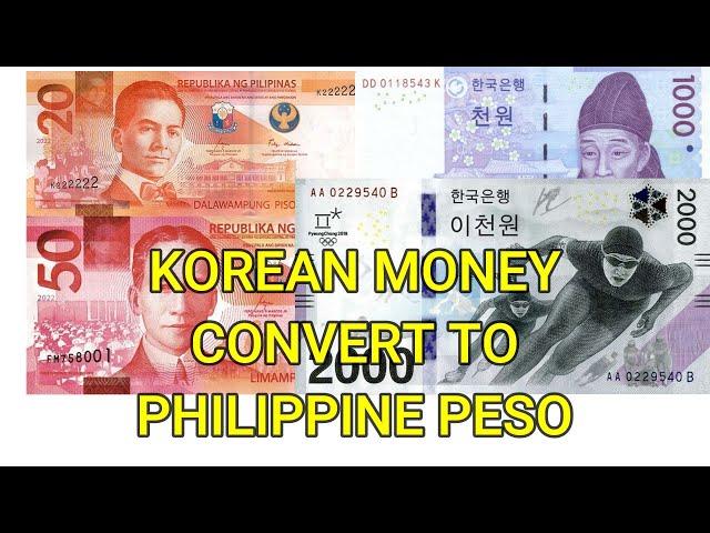 Korean Money Convert to Philippine Peso - Currency Universe English