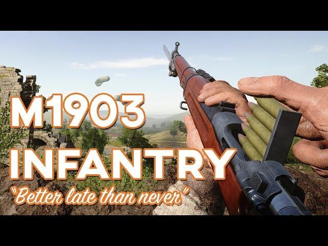 Battlefield 1 - M1903 Infantry - "Better late than never"