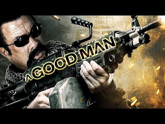 Хороший человек 2014 - Стивен Сигал снова уделал всех. HD 1080