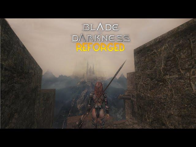 Масштабный мод BLADE OF DARKNESS: REFORGED (СТРИМ #2)