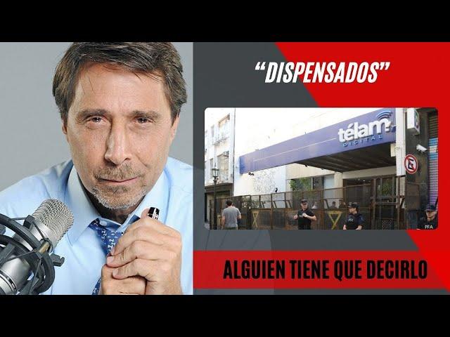 Eduardo Feinmann explicó qué ocurrirá con los empleados de Télam y se detuvo en una palabra