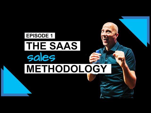 The SaaS Sales Methodology - A Customer Centric Approach to Selling | Sales as a Science #1