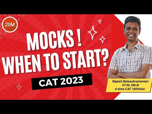 When to Start Mocks? | Mock Strategy For CAT 2023 | 2IIM CAT Preparation