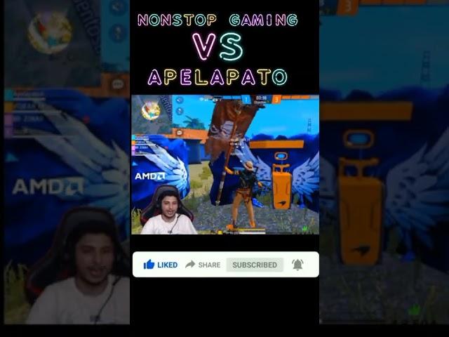 NONSTOP GAMING VS APELAPATO  || FREE FIRE ||  #freefire #nonstopgaming #apelapato