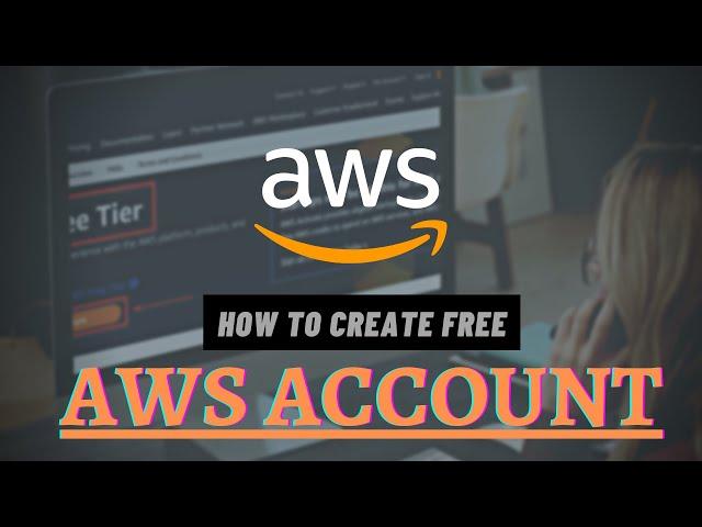 How To Create A Free AWS Account In 5 Minutes - AWS Free Tier Account creation