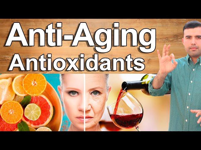 6 Anti Aging Antioxidants To Stay Young and Rejuvenate Naturally - Antioxidants That Reverse Aging