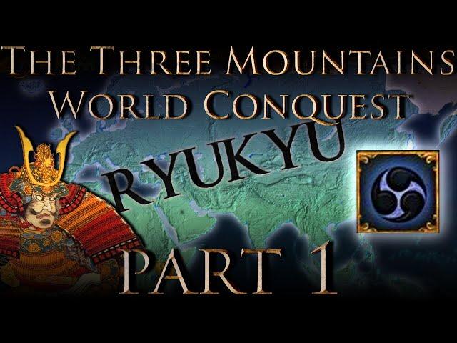 EU4 1.35 The Three Mountains World Conquest(Ryuku) Part 1: Acquiring Mexico