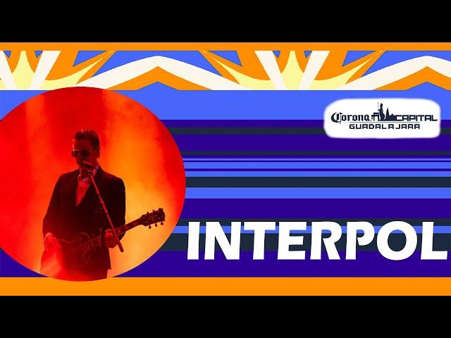 INTERPOL COMPLETO | #CORONACAPITALGDL 2023 | DÍA 2