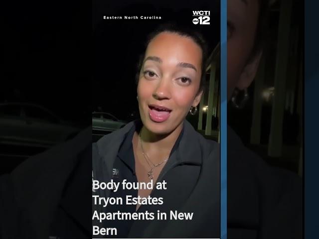 Body found at Tryon Estates Apartments in New Bern