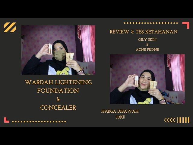 REVIEW WARDAH LIGHTENING LIQUID FOUNDATION & CONCEALER