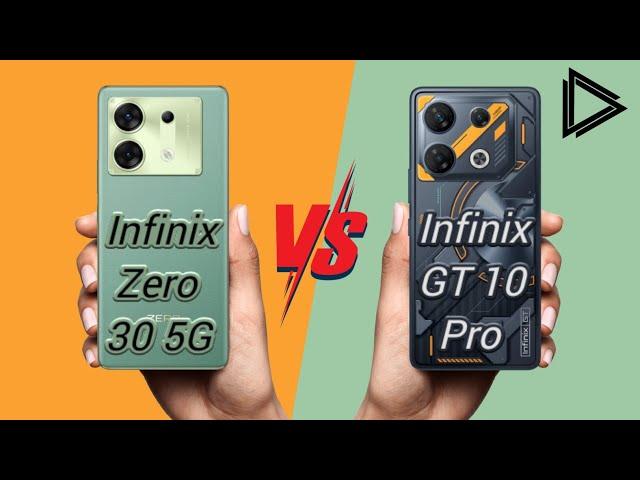 Infinix Zero 30 5G vs Infinix GT 10 Pro