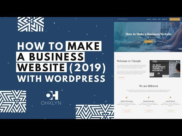 How to Make a Business Website (2019) | WordPress Tutorial for Beginners