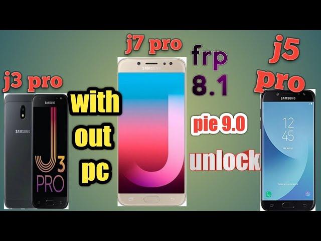 Samsung Galaxy J5 Pro SM-J530 (J330 J730) Google Lock FRP RESET WITHOUT PC