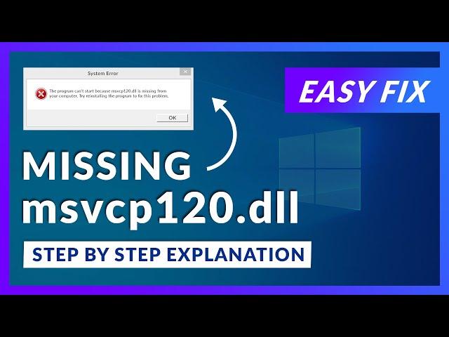 msvcp120.dll Missing Error | How to Fix | 2 Fixes | 2021