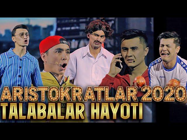 ARISTOKRATLAR JAMOASI TALABALAR HAYOTI