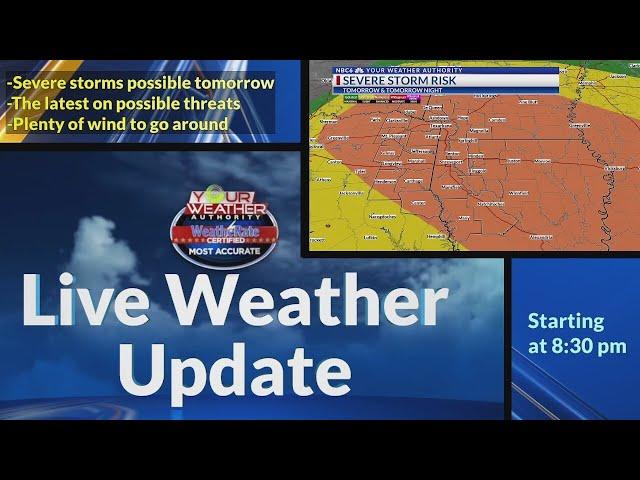 Live update 8:30 pm Monday:  Tuesday morning's storm threats...the latest