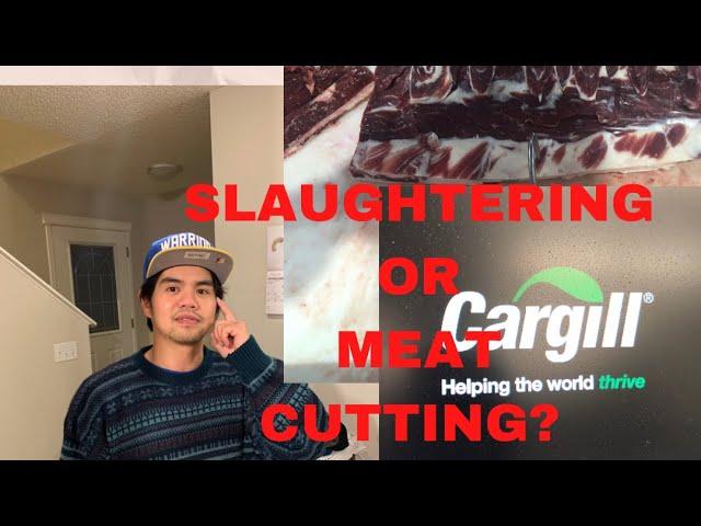 ANO ANG MAS MAGANDANG ARALIN,SLAUGHTERING OR MEAT CUTTING?#butcher #cargill #canada