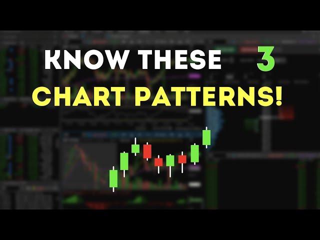 3 Chart Patterns EVERY Trader Should Know!