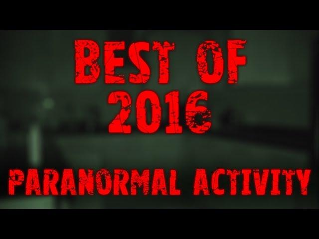 Best of 2016 | Michaeldmagee | Real Paranormal Activity