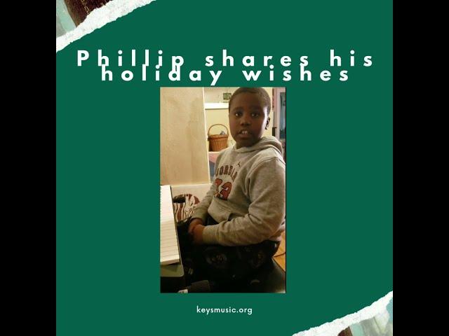 Phillip shares his holiday wishes