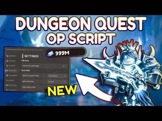 *NEW* Dungeon Quest OP Script (PASTEBIN) 2024