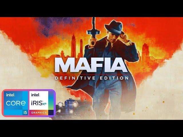 Mafia: Definitive Edition | Gameplay | Intel Core i5 1135g7 | Iris Xe Graphics