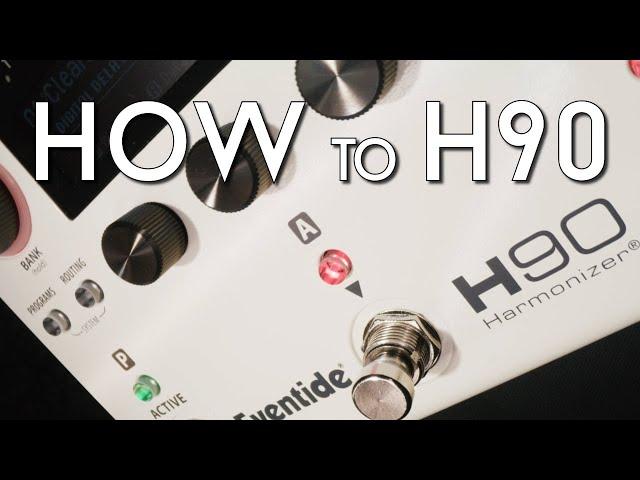 How to use the Eventide H90