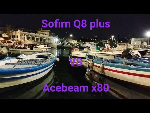 Can the SOFIRN Q8 Plus reign over the legendary ACEBEAM X80?